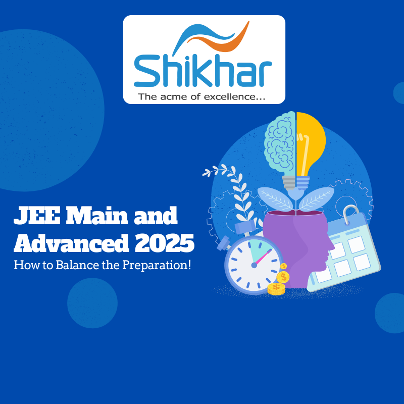 JEE Main 2025 Second Attempt and JEE Advanced 2025 Preparation Guide