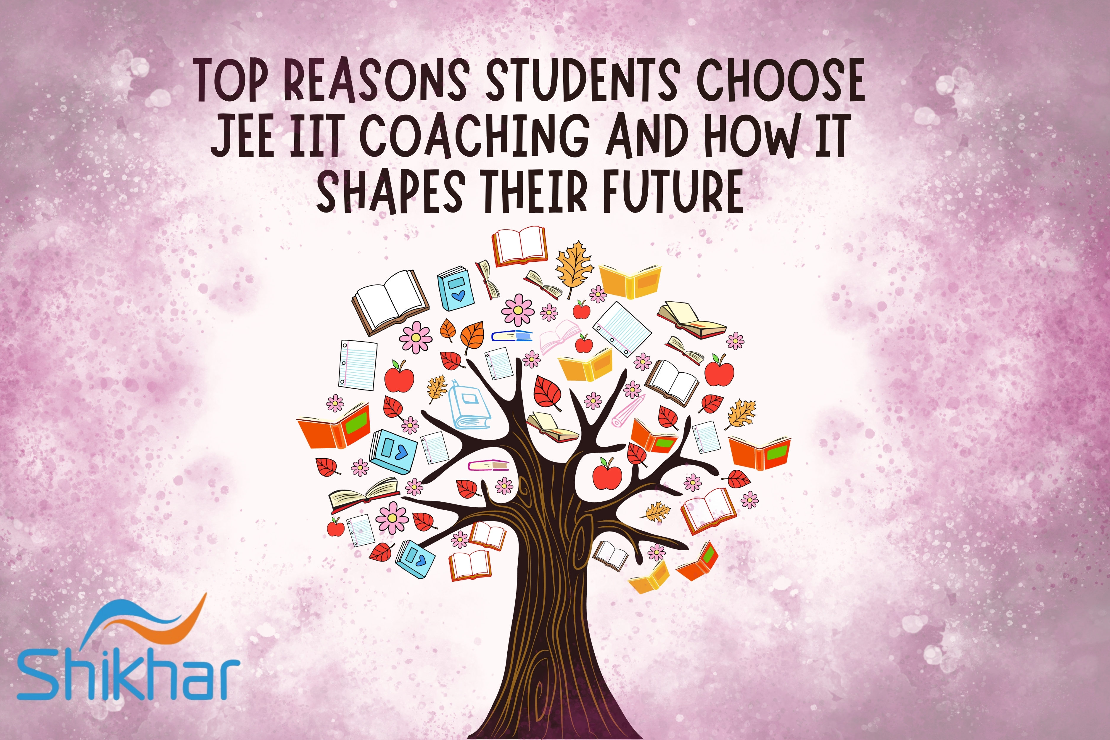 Top reasons students choose JEE IIT coaching at Shikhar Classes Indore for exam success and career growth