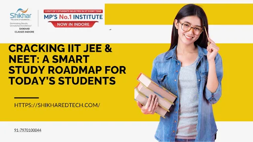 JEE Main Advanced NEET study plan students