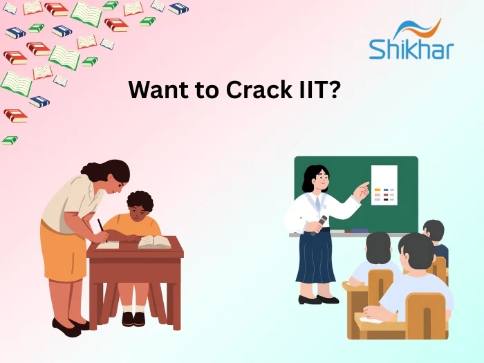Want to Crack IIT? Shikhar Classes Indore Helps Students Achieve IIT JEE Success